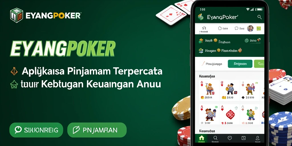 Tampilan antarmuka aplikasi EYANGPOKER untuk pengajuan pinjaman yang mudah.